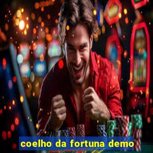 coelho da fortuna demo